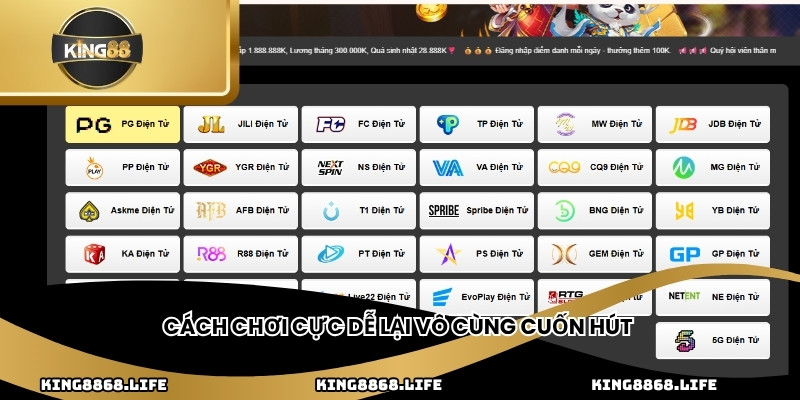 Cách chơi cực dễ lại vô cùng cuốn hút