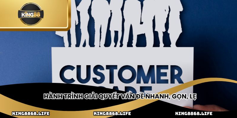 Hành trình giải quyết vấn đề nhanh, gọn, lẹ